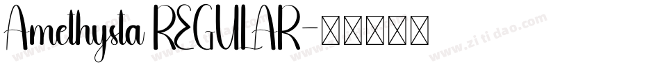 Amethysta REGULAR字体转换